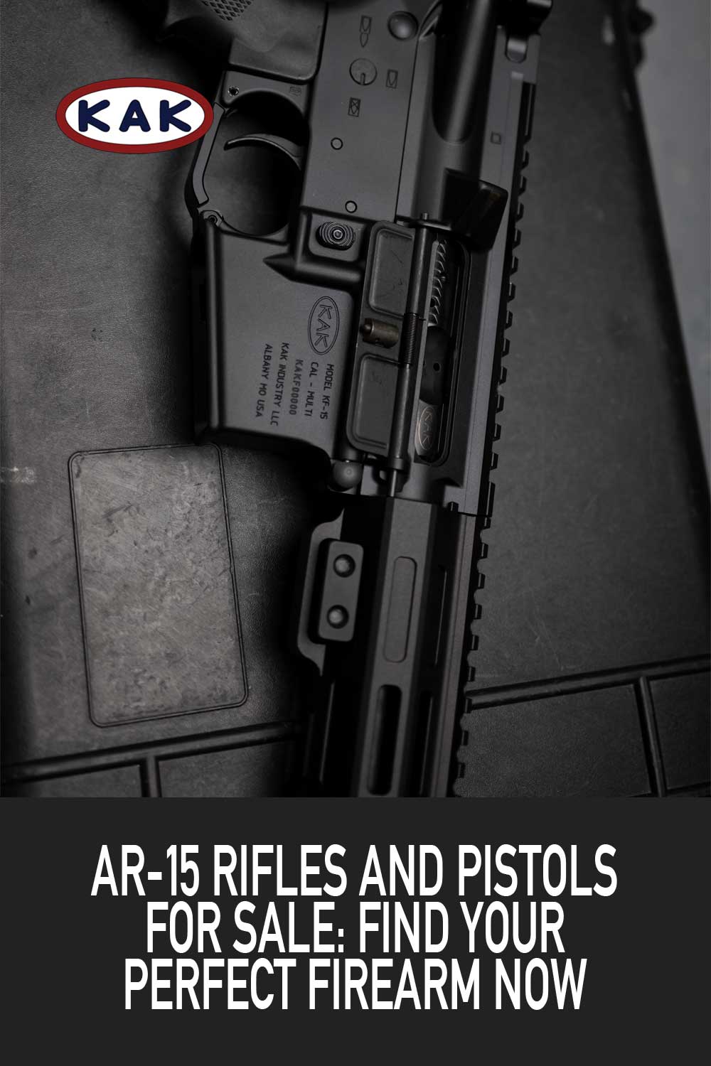 AR-15 Rifles And Pistols for Sale: Find Your Perfect Firearm Now