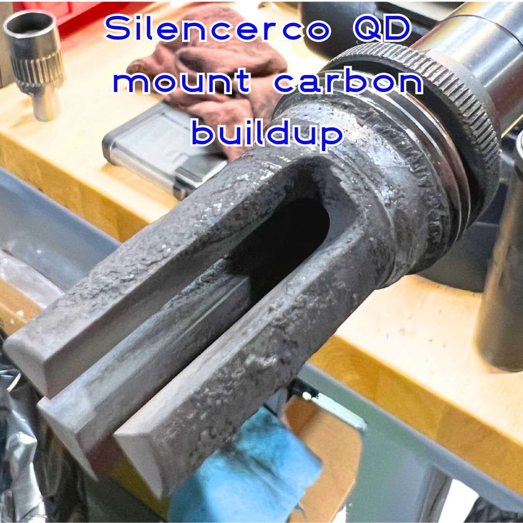 SilencerCo QD mount carbon buildup