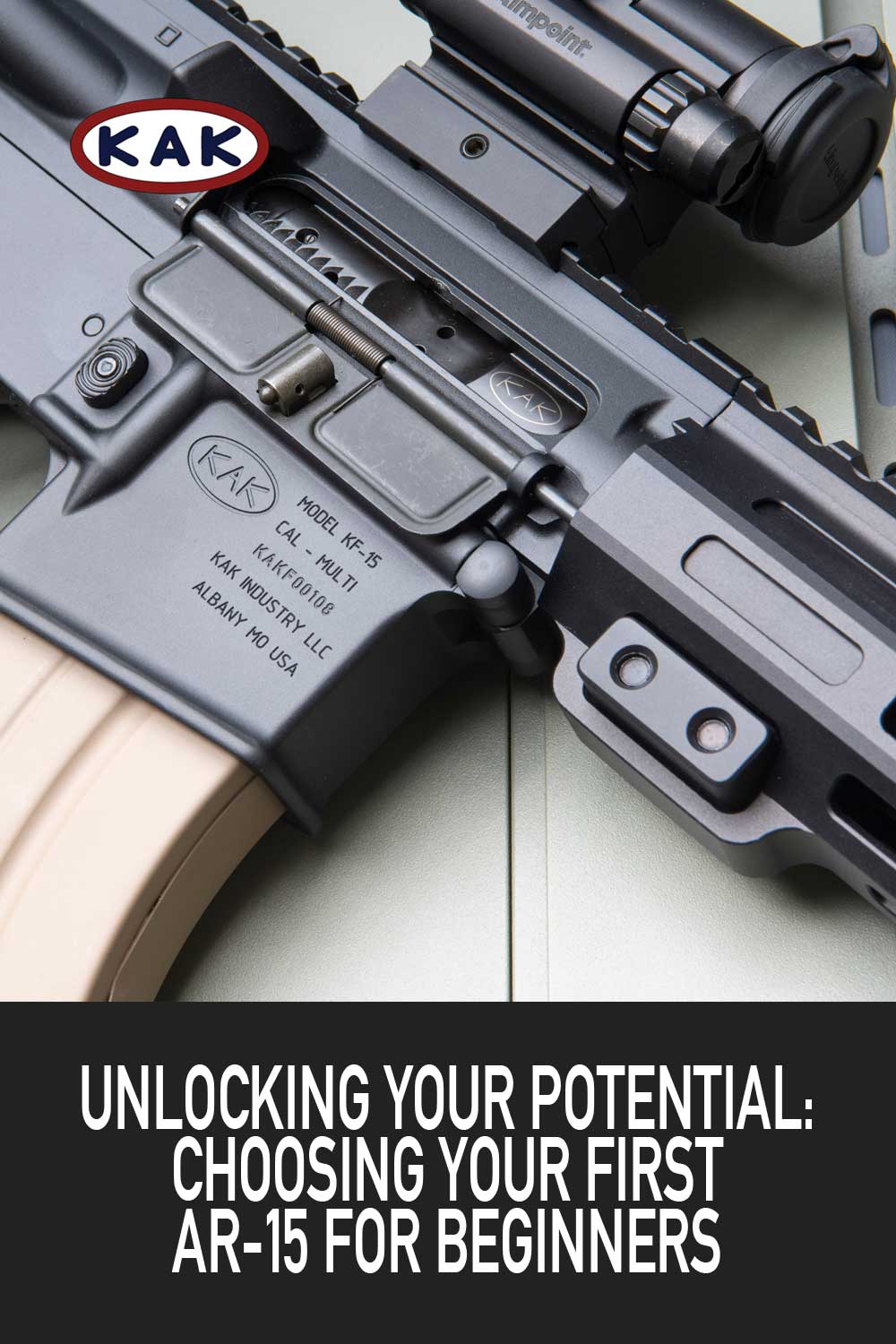 Unlocking Your Potential: Choosing Your First AR-15 for Beginners